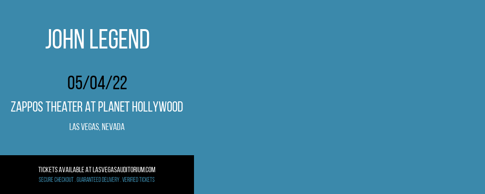 John Legend at Zappos Theater at Planet Hollywood tickets John Legend at Zappos Theater at Planet Hollywood