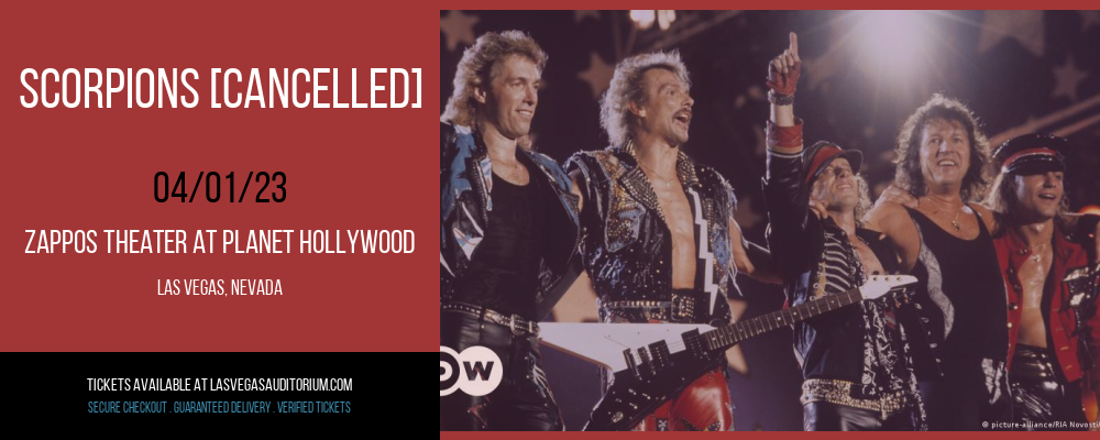 Scorpions [CANCELLED] at Zappos Theater at Planet Hollywood