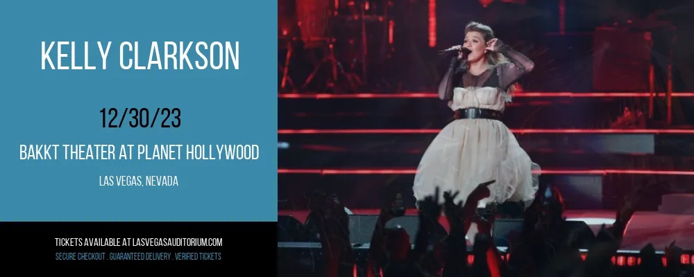 Kelly Clarkson at Bakkt Theater At Planet Hollywood