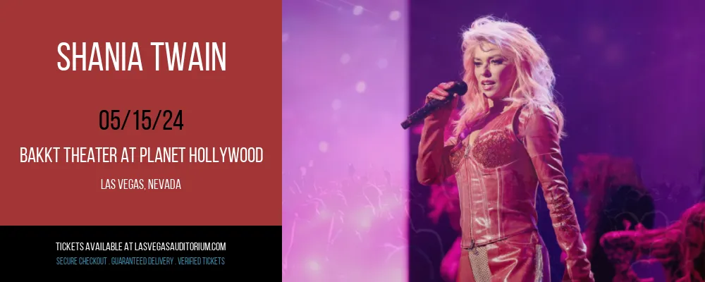 Shania Twain at Bakkt Theater At Planet Hollywood