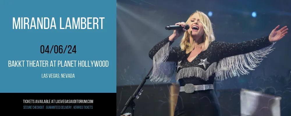 Miranda Lambert at Bakkt Theater At Planet Hollywood