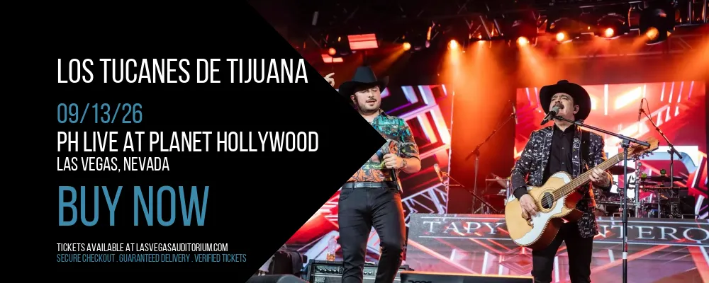Los Tucanes De Tijuana at PH Live At Planet Hollywood